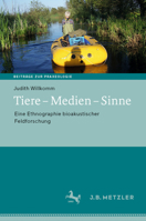 Forschungspraktiken Jenseits des Labors : Eine (ethnografische) Feldstudie ?ber (bioakustische) Feldstudien 3476048268 Book Cover