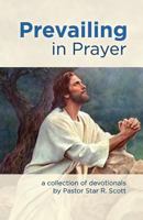 Prevailing in Prayer 1938520076 Book Cover