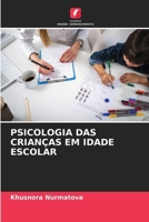 Psicologia Das Crianças Em Idade Escolar (Portuguese Edition) 6208054524 Book Cover