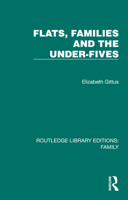 Flats, Families and the Under-Fives 1032532947 Book Cover
