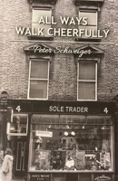 All Ways Walk Cheerfully 1916820298 Book Cover