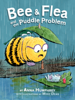 Bee & Flea and the Puddle Problem 1771474432 Book Cover