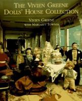 The Vivien Greene Dolls' House Collection 0879516321 Book Cover