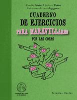 Cuaderno de ejercicios para maravillarse por las cosas 8492716975 Book Cover