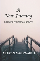 A New Journey: Checklist for Spiritual Growth B0C2S9T71G Book Cover