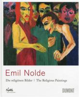Emil Nolde: Die Religiosen Bilder 3832194304 Book Cover