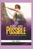 You are Possible: The power of mind blowing possibilities 978988978X Book Cover