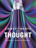 Constituents of Thought 1546210164 Book Cover