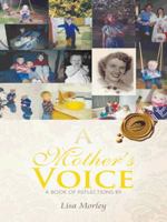 A Mother's Voice 1466981687 Book Cover