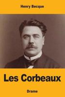 Les Corbeaux 1548525693 Book Cover