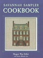 Savannah Sampler Cookbook 0877973903 Book Cover