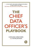 The Chief Data Officer's Playbook 1783302577 Book Cover