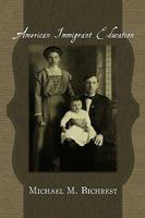 American Immigrant Education 1449027741 Book Cover
