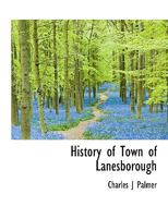 History of Town of Lanesborough 1113765984 Book Cover