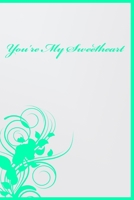 you're my sweetheart: for your lover 1655108263 Book Cover
