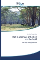 Het is allemaal onheil en somberheid 6200509417 Book Cover