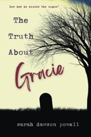 The Truth About Gracie B0CR1Y8FRK Book Cover