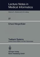 Textbank systems: Computer science applied in the field of psychoanalysis 3540159746 Book Cover