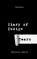 Diary of Indigo tears 1543093159 Book Cover