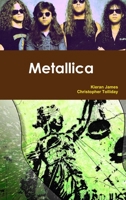 Metallica 0244329761 Book Cover