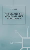The USA and the Middle East Since World War 2 0333394224 Book Cover