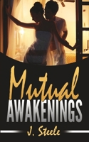 Mutual Awakenings 1684119308 Book Cover