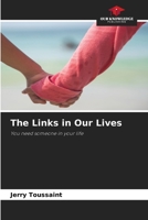 The Links in Our Lives 6630472284 Book Cover