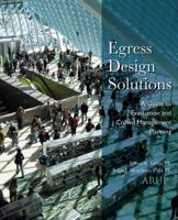 Egress Design Solutions: A Guide to Evacuation and Crowd Management Planning 0471719560 Book Cover