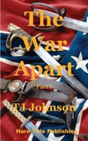 The War Apart - Part I 0976481758 Book Cover