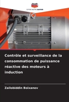 Contrôle et surveillance de la consommation de puissance réactive des moteurs à induction (French Edition) 6207210433 Book Cover