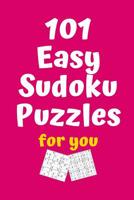 101 Easy Sudoku Puzzles for You 1081882638 Book Cover