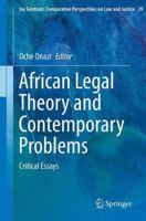 African Legal Theory and Contemporary Problems: Critical Essays 9401779538 Book Cover