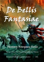 De Bellis Fantasiae: Fantasy Wargame Rules 1068235209 Book Cover