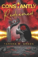 Constantly Redeemed B0C9S1V54K Book Cover