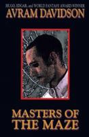 Masters of the Maze 1587151405 Book Cover