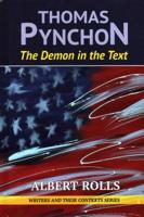 Thomas Pynchon: Demon in the Text 1912224542 Book Cover