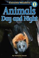 Animals Day and Night/Animales de dia y de noche, Level 1 English-Spanish Extreme Reader (Extreme Readers - Dual Language) 0769638090 Book Cover