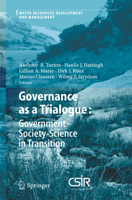 Governance as a Trialogue: Government-society-science in Transition 3642079660 Book Cover