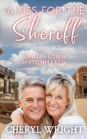 A Kiss for the Sheriff 064570332X Book Cover