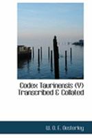 Codex Taurinensis (Y) Transcribed & Collated 0526119004 Book Cover