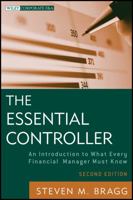 The Essential Controller: An Introduction to What Every Financial Manager Must Know 1118169972 Book Cover
