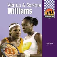 Venus & Serena Williams (Awesome Athletes Set III) 1591974860 Book Cover
