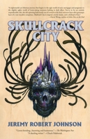 Skullcrack City 1736781502 Book Cover