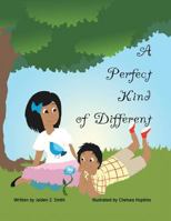 A Perfect Kind of Different 0990526712 Book Cover