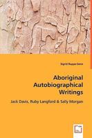 Aboriginal Autobiographical Writings 3639056264 Book Cover
