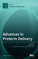 Advances in Preterm Delivery 3036547517 Book Cover