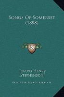 Songs of Somerset 3744776255 Book Cover