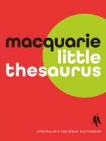 Macquarie Little Thesaurus 1761562746 Book Cover
