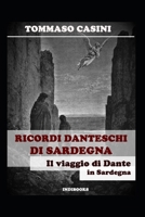 Ricordi danteschi di Sardegna: Il viaggio di Dante in Sardegna 8898737521 Book Cover