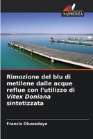 Rimozione del blu di metilene dalle acque reflue con l'utilizzo di Vitex Doniana sintetizzata 6205889870 Book Cover